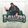 E-Cashe$ - New Trend - Single