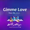Will Adagio - Gimme Love (Piano Version) - Single